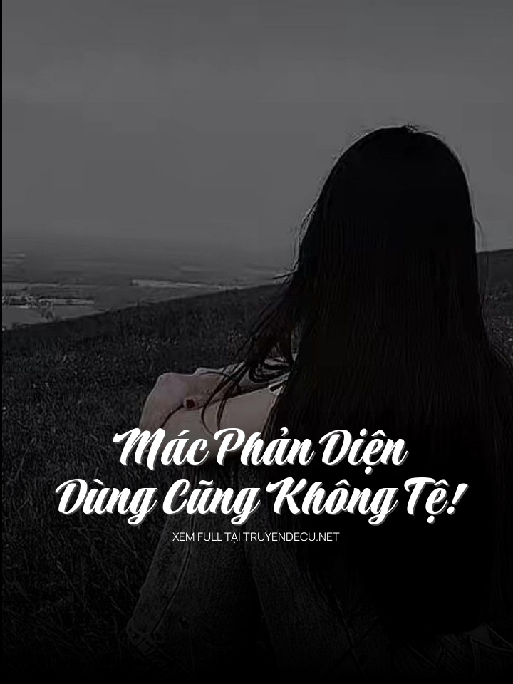 
                            Mác Phản Diện Dùng Cũng Không Tệ!