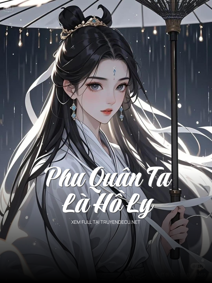 Phu Quân Ta Là Hồ Ly