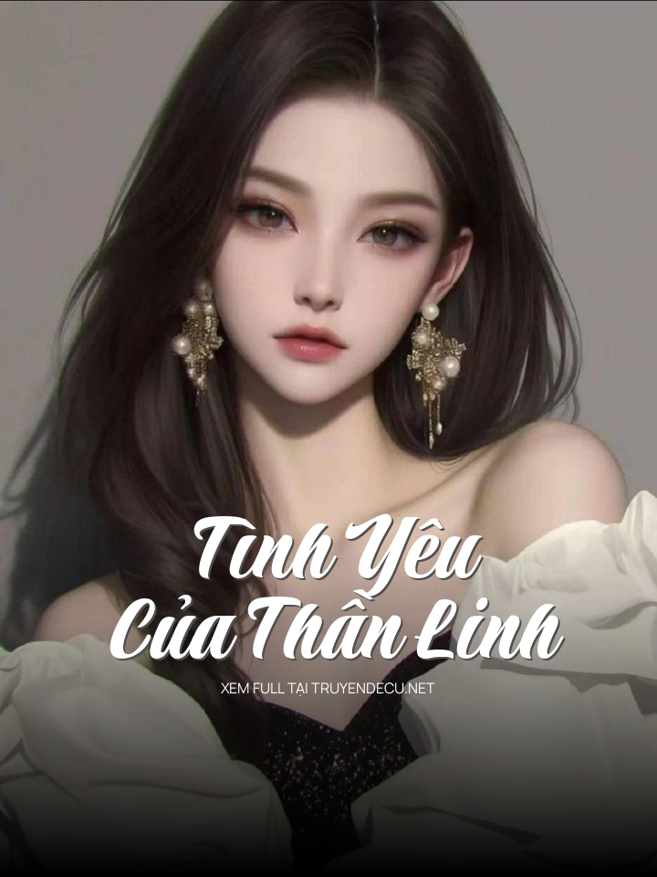 
                            Tình Yêu Của Thần Linh