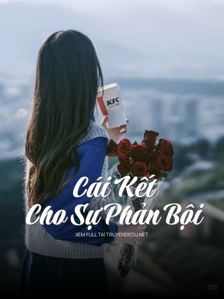  Cái Kết Cho Sự Phản Bội 