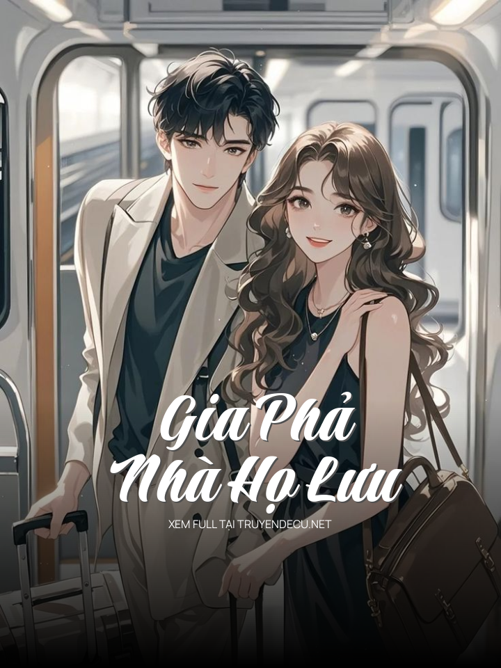
                            Gia Phả Nhà Họ Lưu