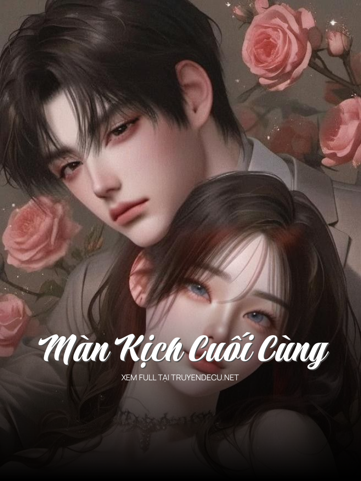 Màn Kịch Cuối Cùng