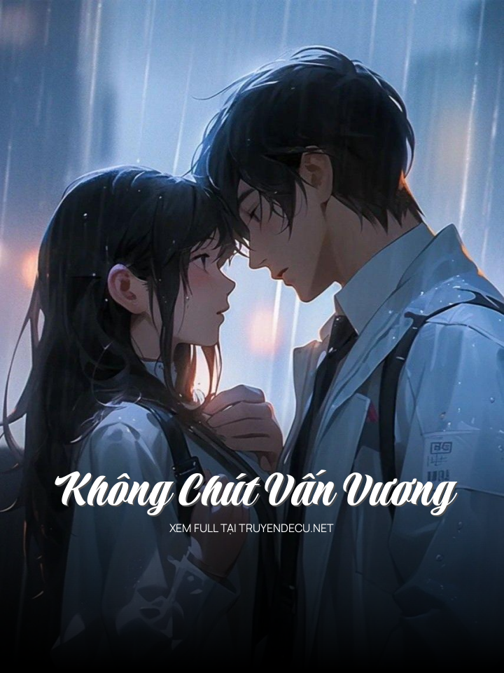 
                            Không Chút Vấn Vương