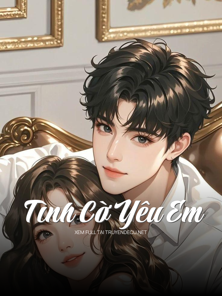Tình Cờ Yêu Em