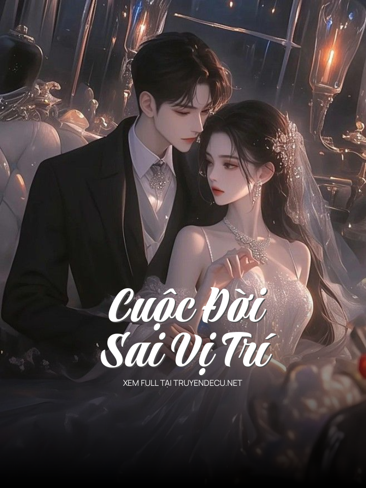 Cuộc Đời Sai Vị Trí