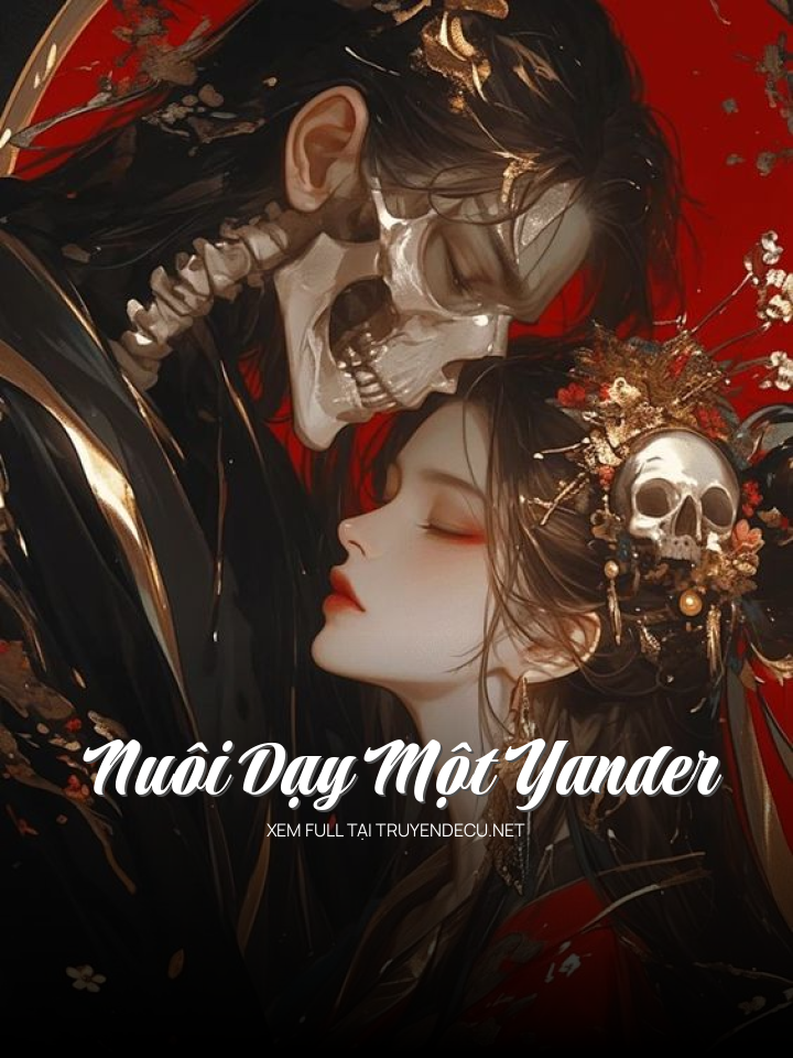 Nuôi Dạy Một Yander