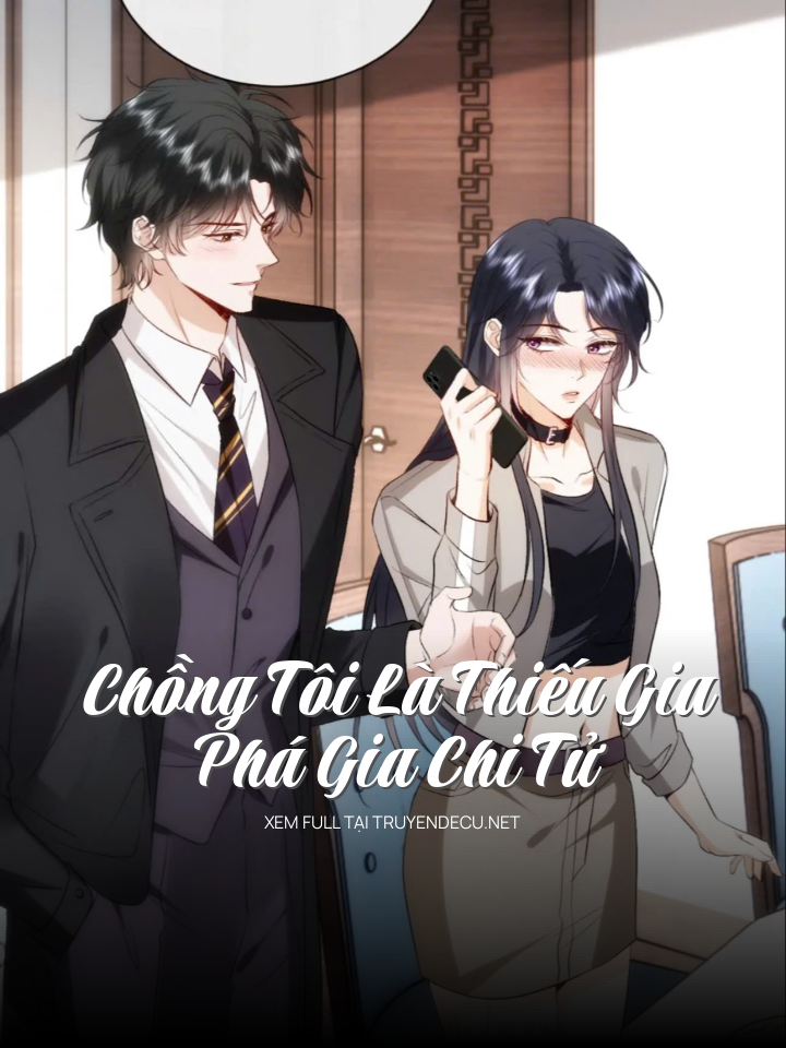Chồng Tôi Là Thiếu Gia Phá Gia Chi Tử