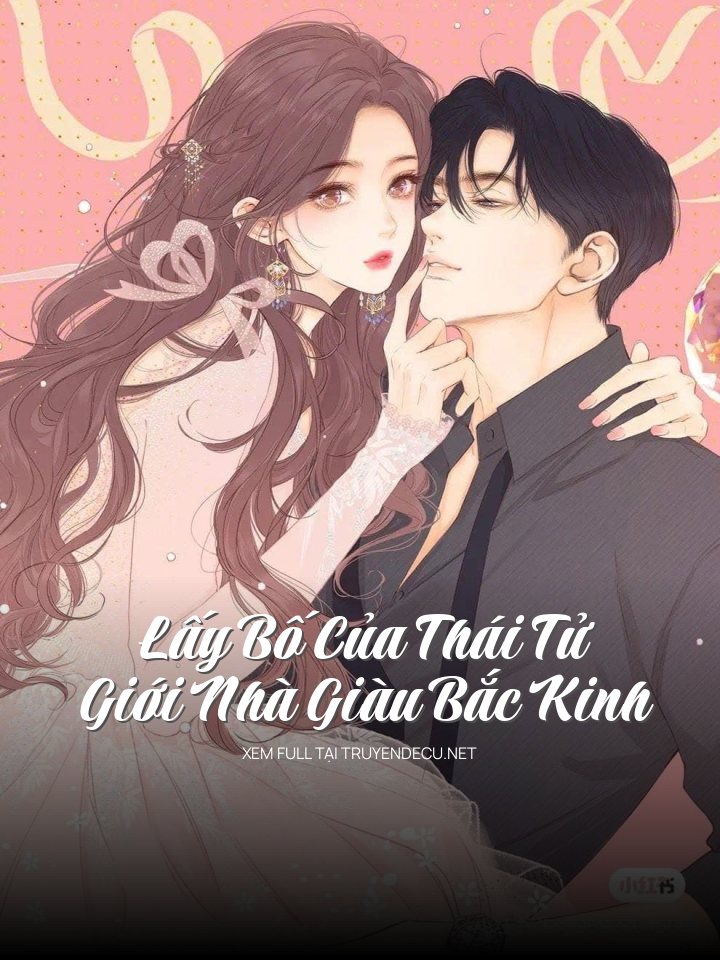 
                            Lấy Bố Của Thái Tử Giới Nhà Giàu Bắc Kinh