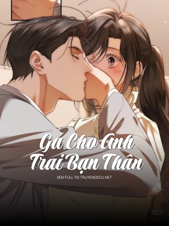 Gả Cho Anh Trai Bạn Thân