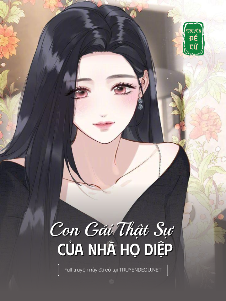 
                            Con Gái Thật Sự Của Nhà Họ Diệp