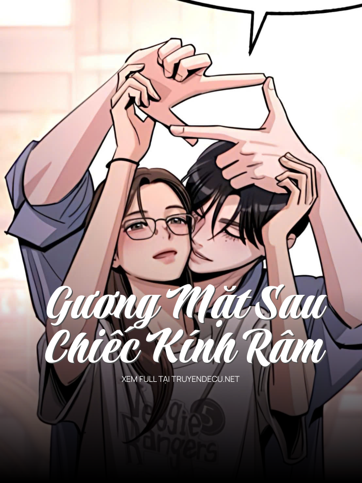 
                            Gương Mặt Sau Chiếc Kính Râm
