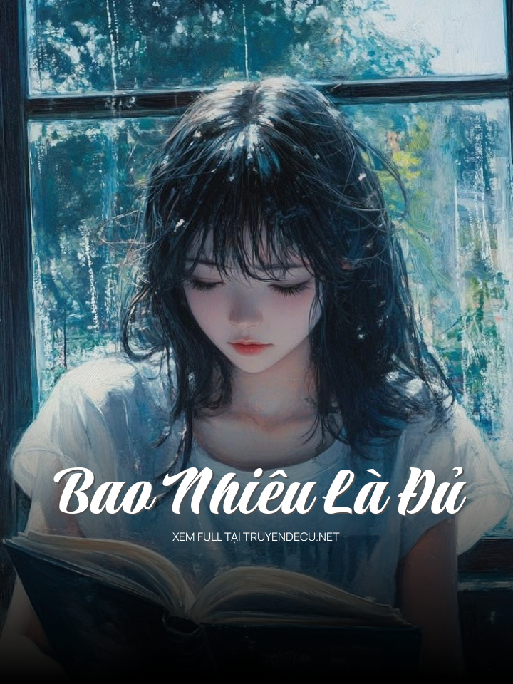 
                            Bao Nhiêu Là Đủ