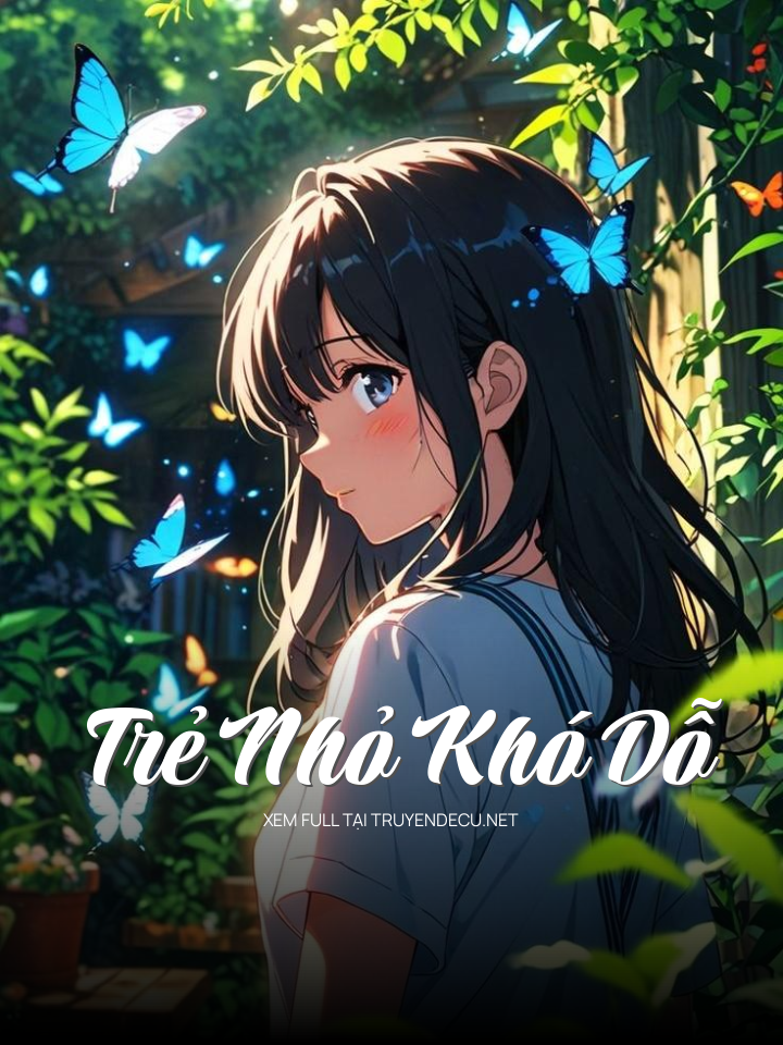 
                            Trẻ Nhỏ Khó Dỗ