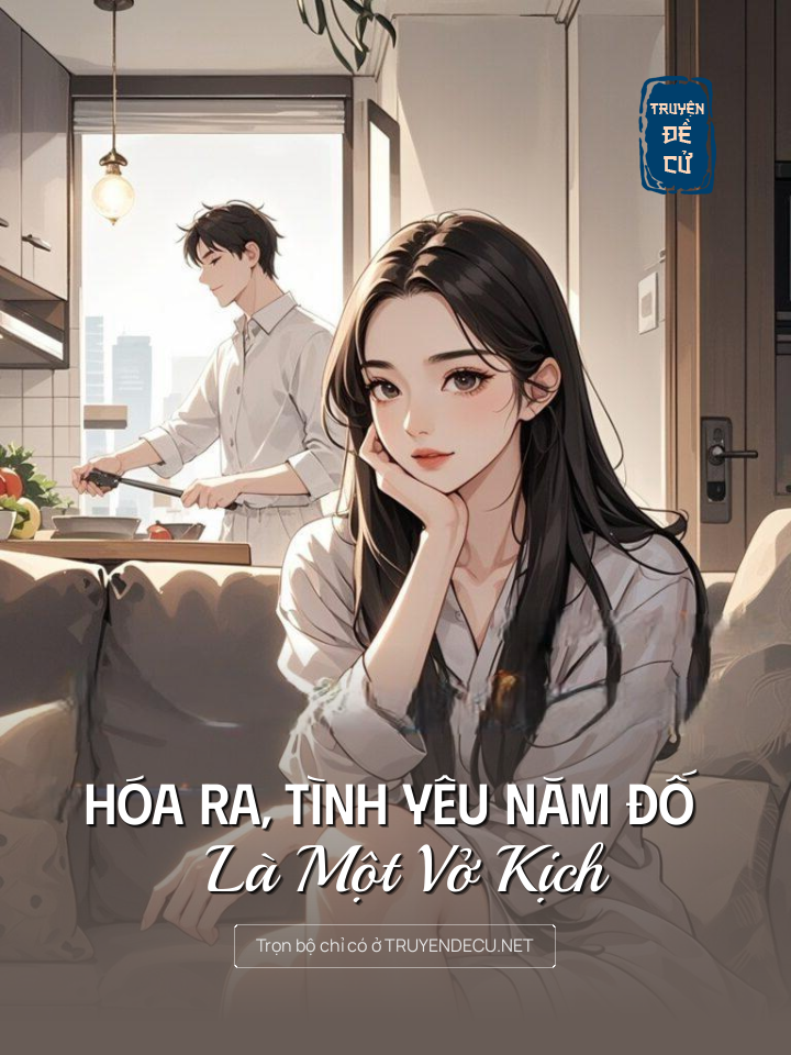 
                            Hóa Ra, Tình Yêu Năm Đố Là Một Vở Kịch