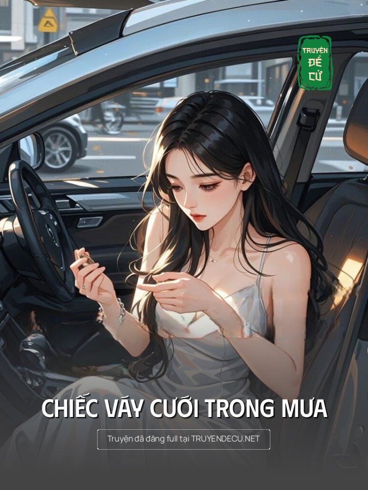 
                            Chiếc Váy Cưới Trong Mưa