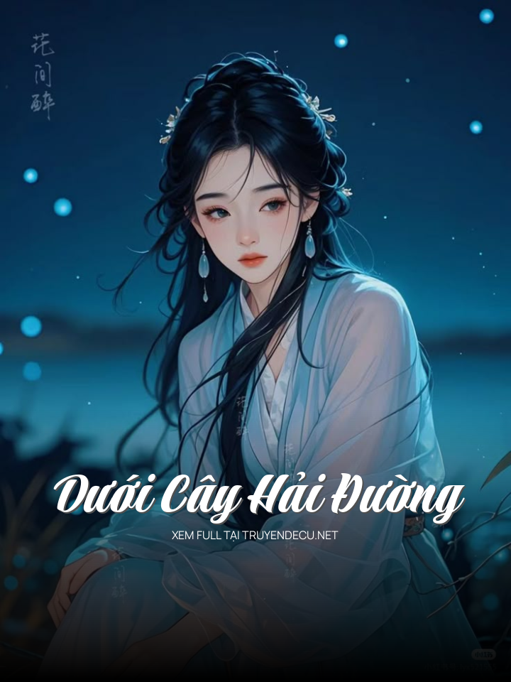 
                            Dưới Cây Hải Đường