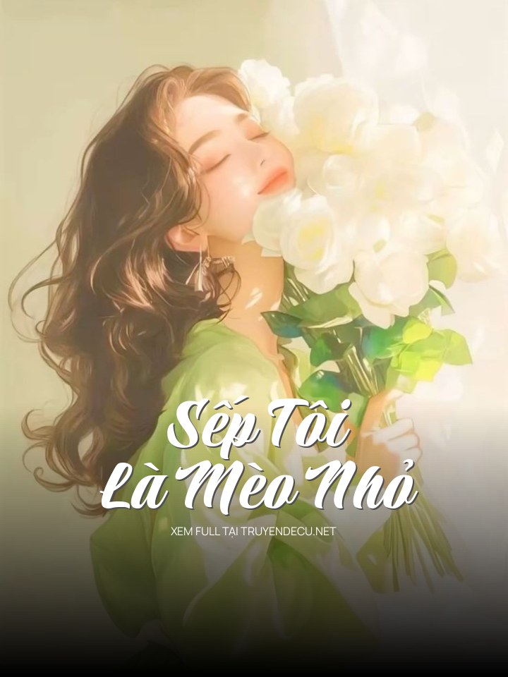 Sếp Tôi Là Mèo Nhỏ