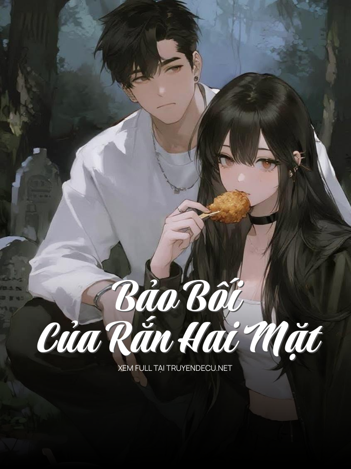 Bảo Bối Của Rắn Hai Mặt