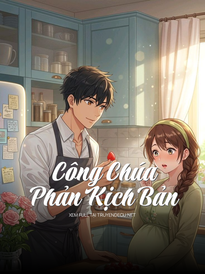 
                            Công Chúa Phản Kịch Bản