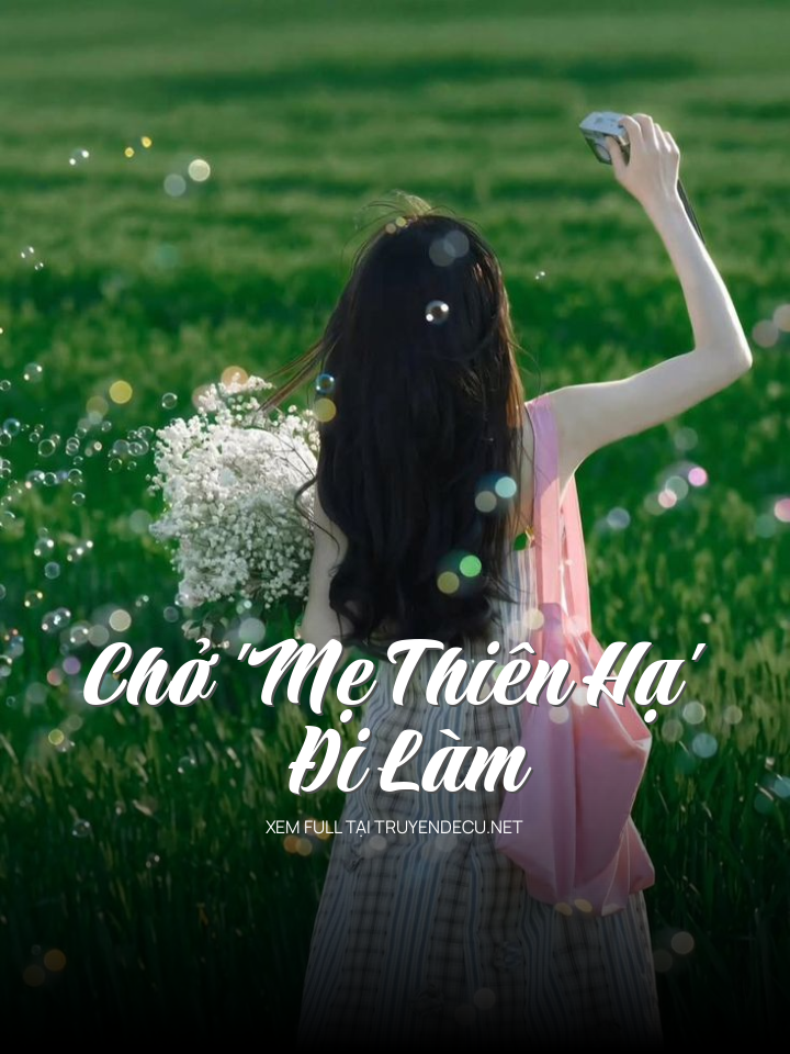 Chở 'Mẹ Thiên Hạ' Đi Làm