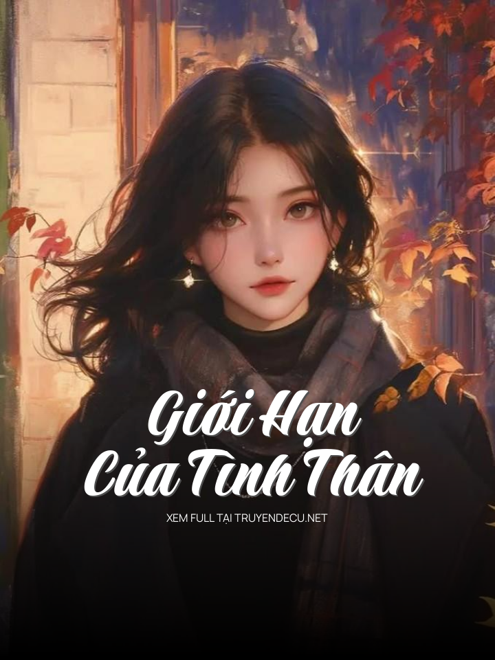 
                            Giới Hạn Của Tình Thân