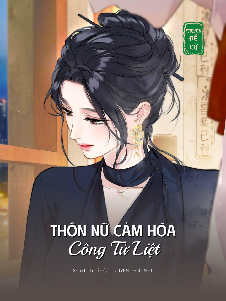 
                            Thôn Nữ Cảm Hóa Công Tử Liệt