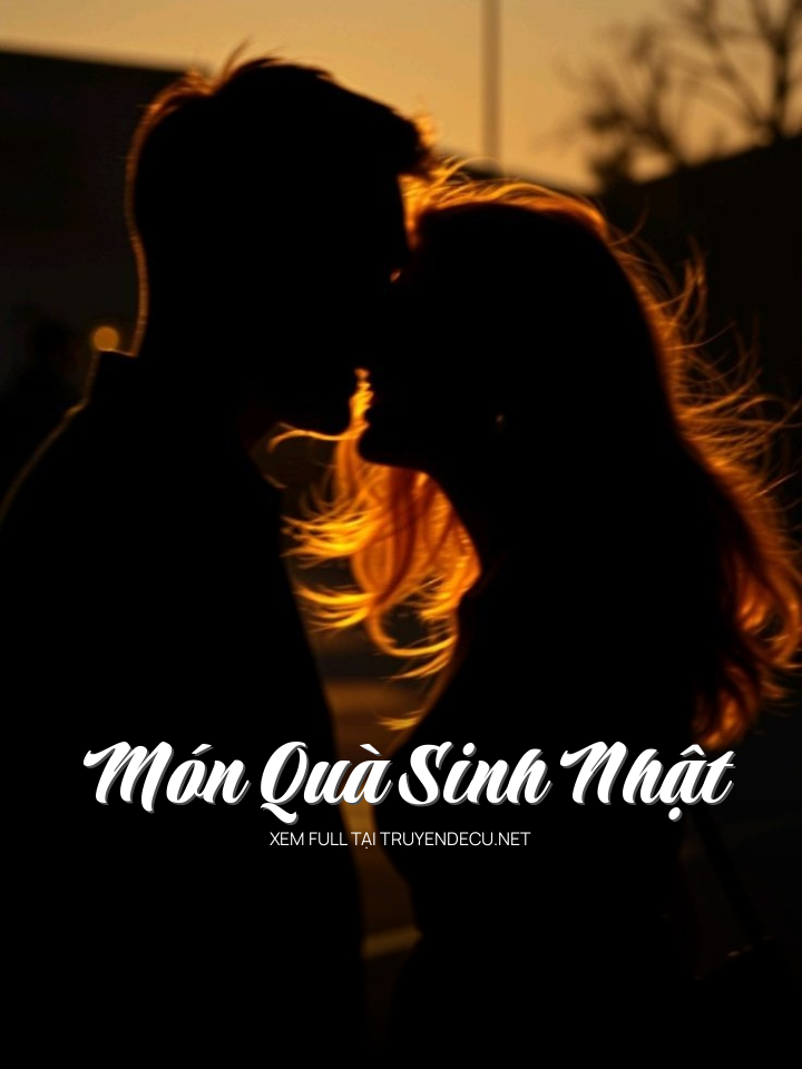 
                            Món Quà Sinh Nhật