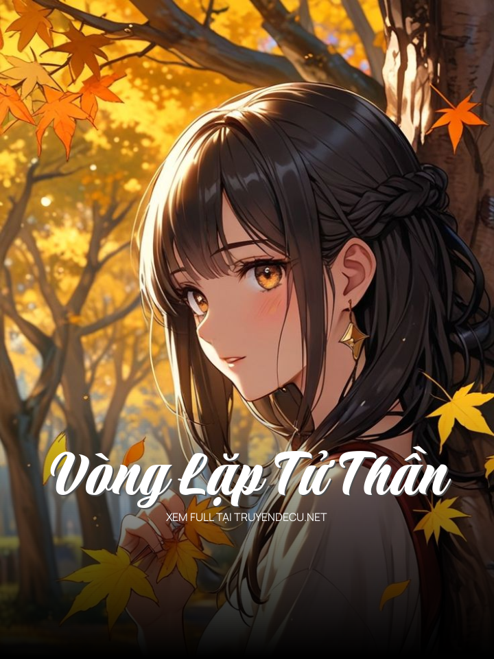 
                            Vòng Lặp Tử Thần