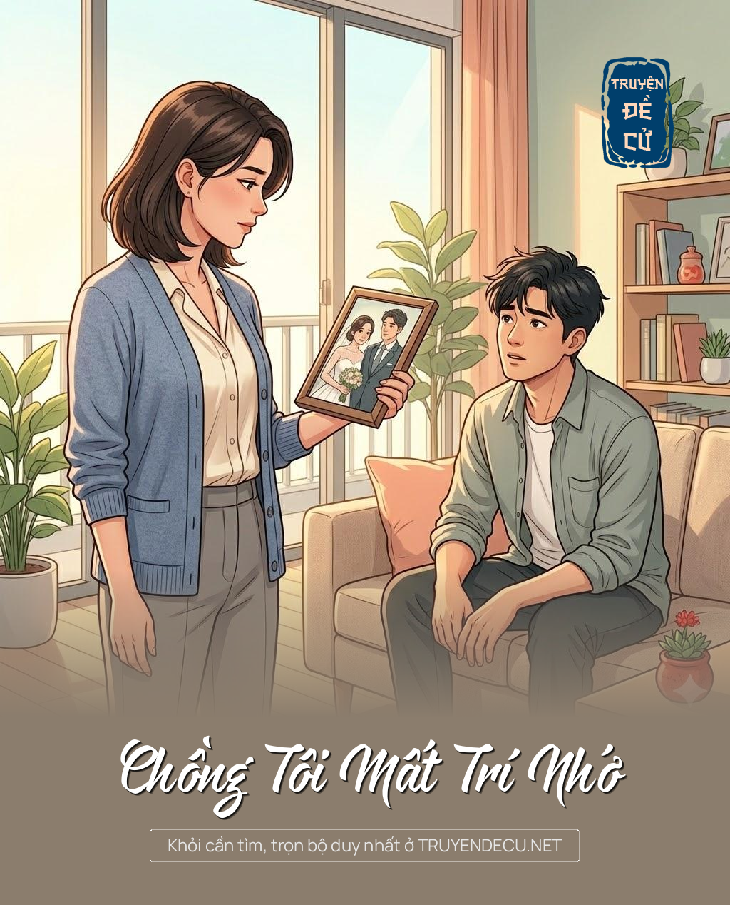 
                            Chồng Tôi Mất Trí Nhớ