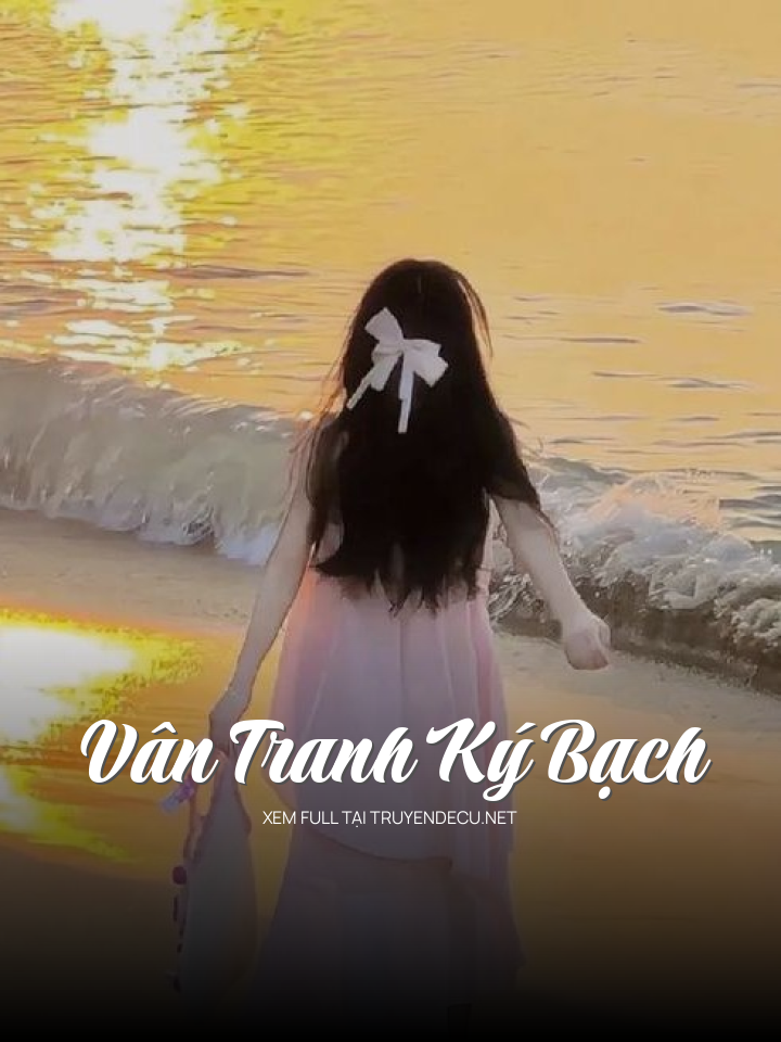 Vân Tranh Ký Bạch