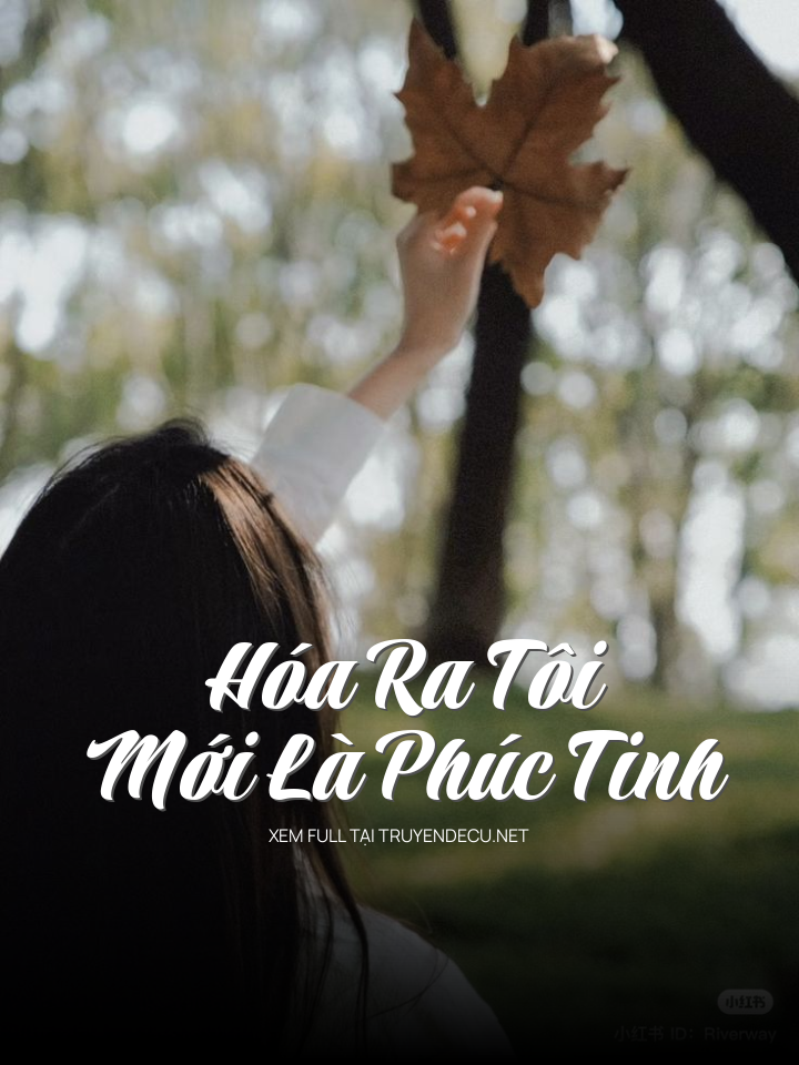 Hóa Ra Tôi Mới Là Phúc Tinh