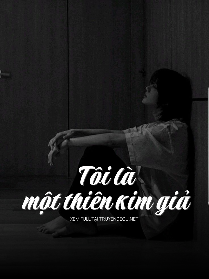 
                            Tôi Là Một Thiên Kim Giả