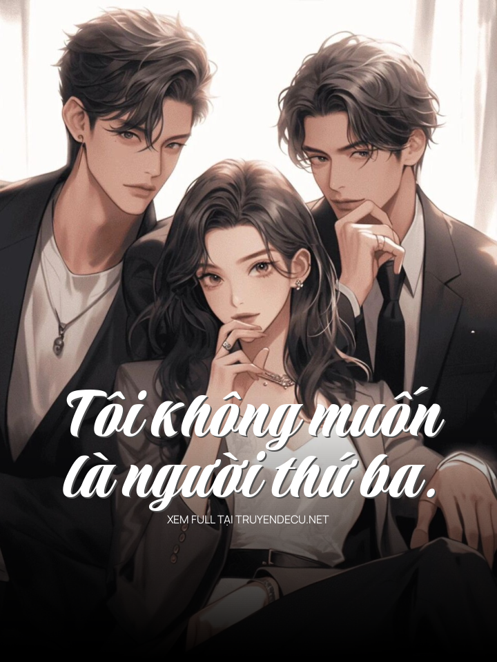 Tôi Không Muốn Là Người Thứ Ba