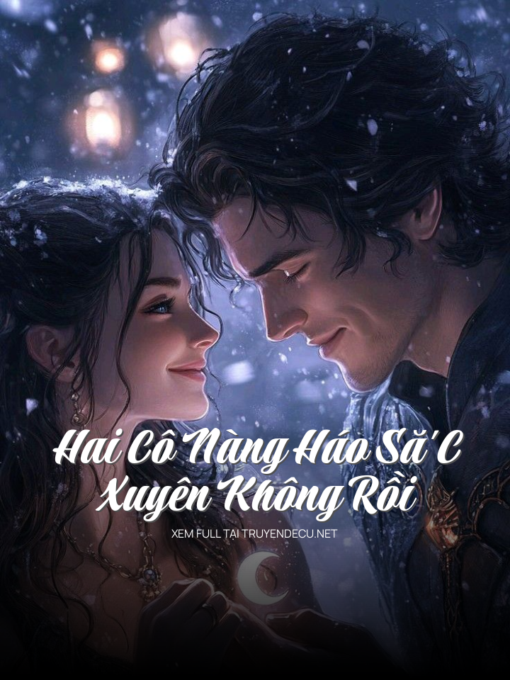 Hai Cô Nàng Háo Să'C Xuyên Không Rồi