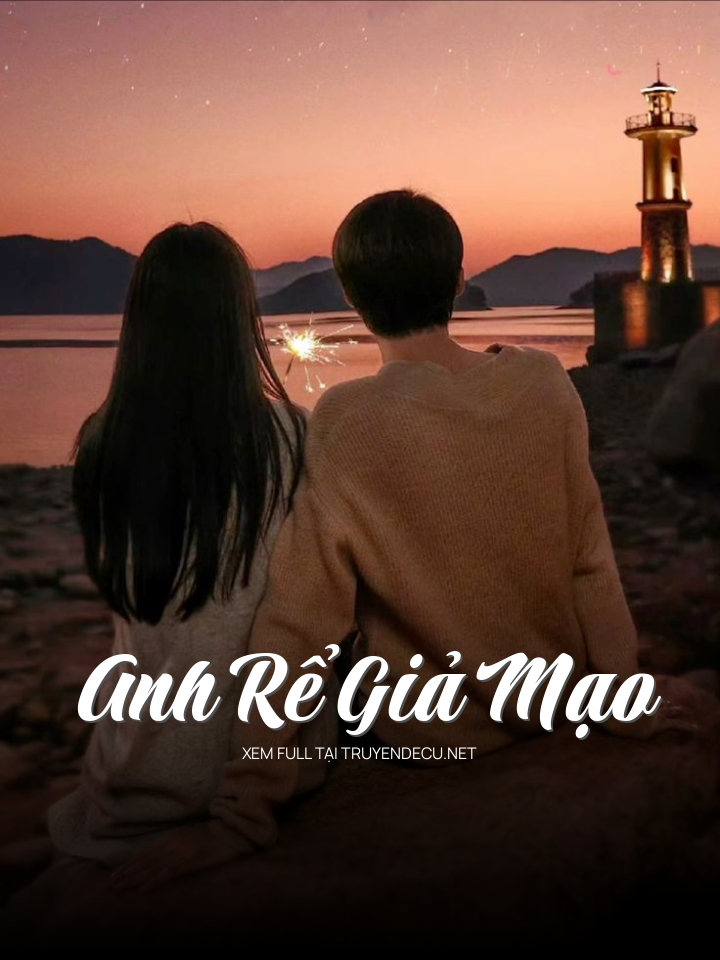 
                            Anh Rể Giả Mạo