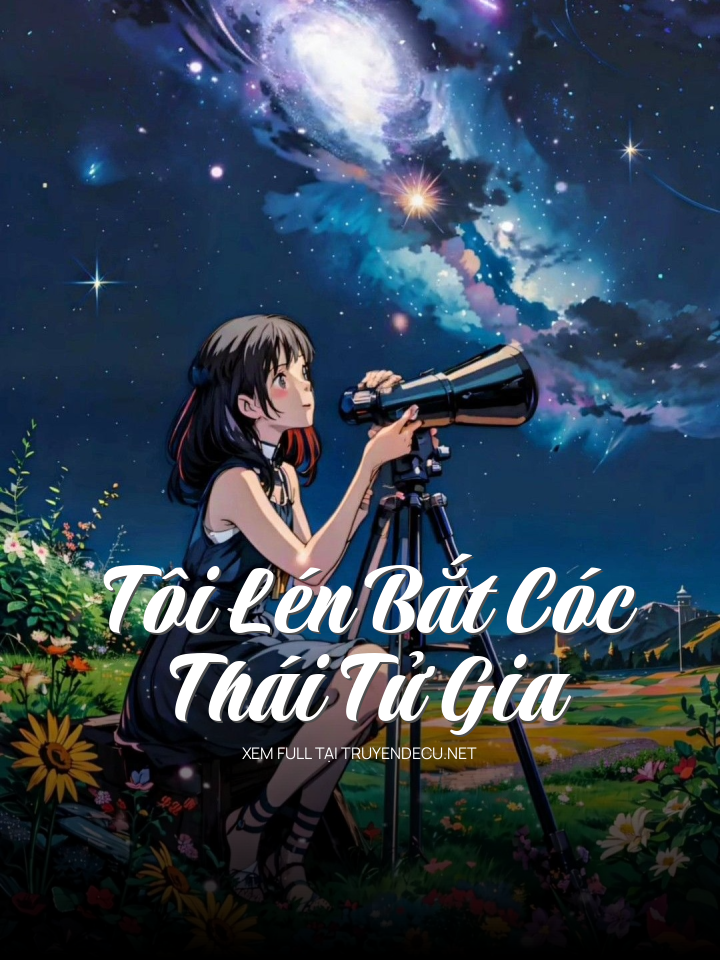 
                            Tôi Lén Bắt Cóc Thái Tử Gia