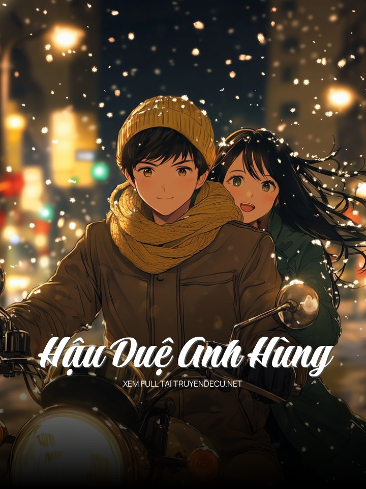 Hậu Duệ Anh Hùng