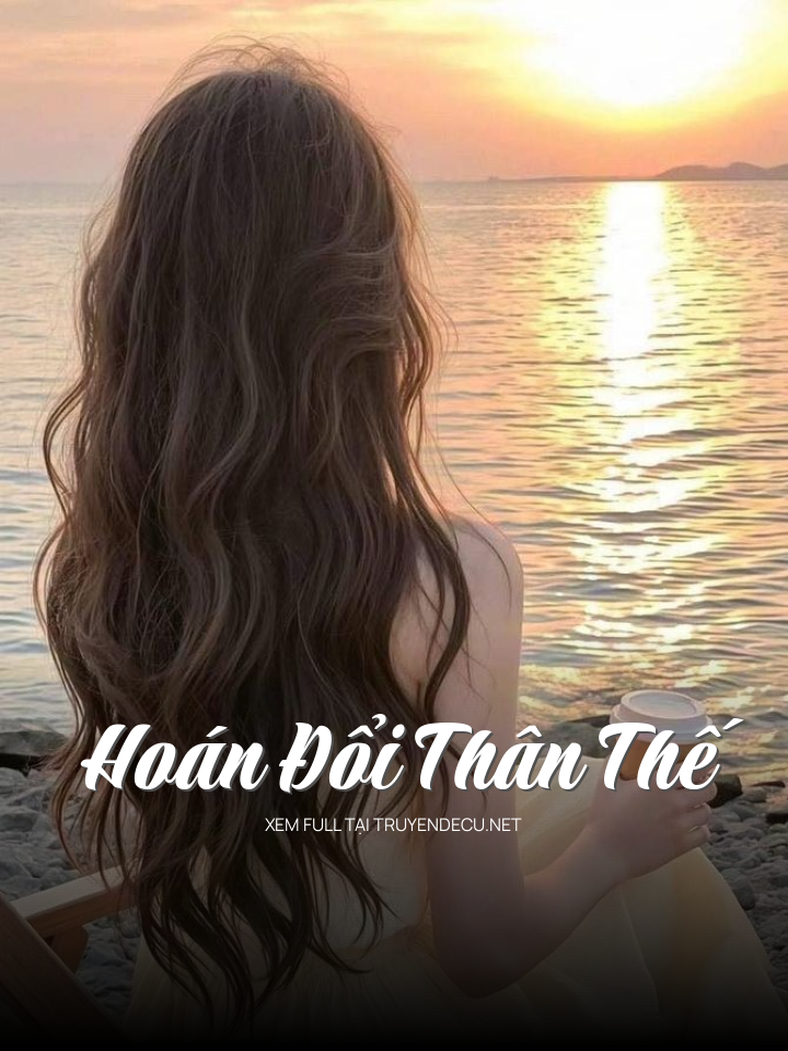 Hoán Đổi Thân Thế