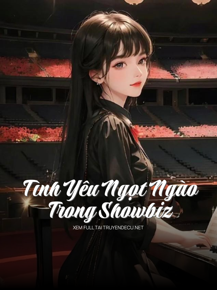 
                            Tình Yêu Ngọt Ngào Trong Showbiz