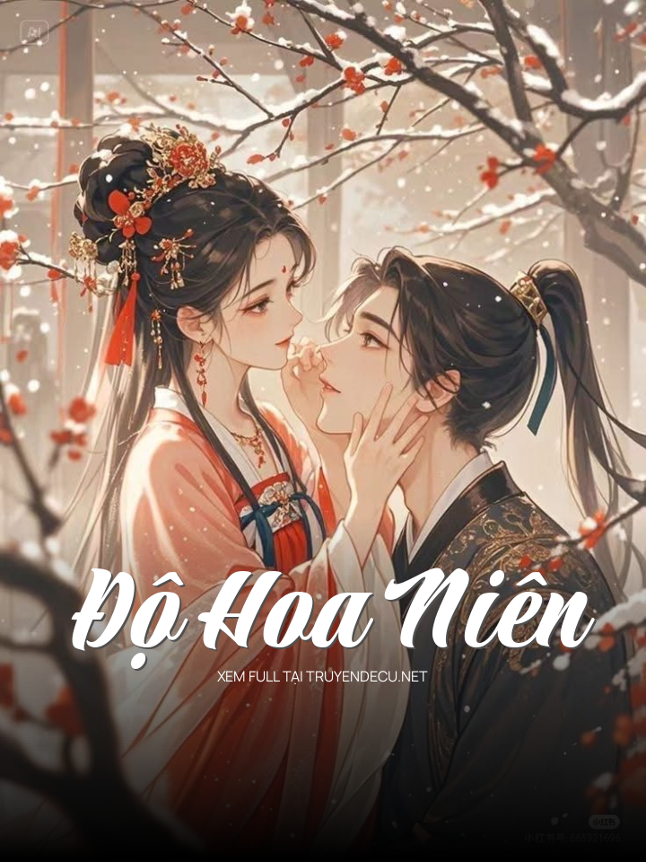 
                            Độ Hoa Niên