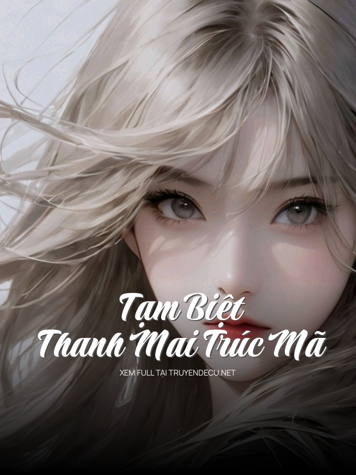 Tạm Biệt Thanh Mai Trúc Mã