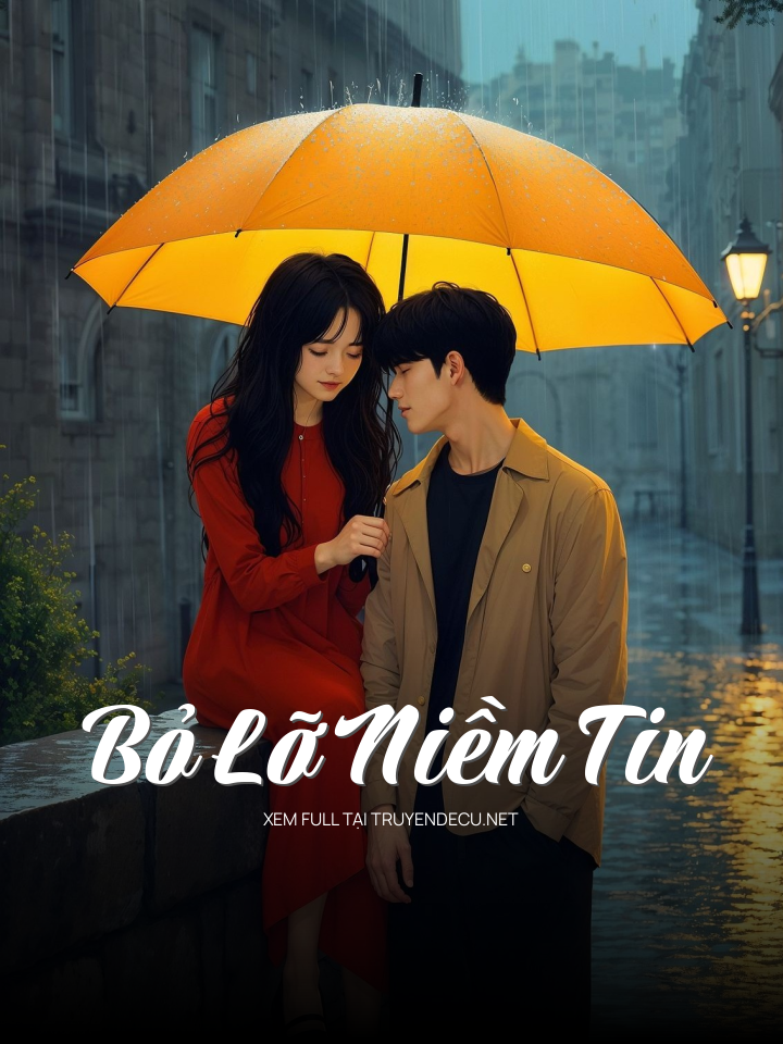 
                            Bỏ Lỡ Niềm Tin