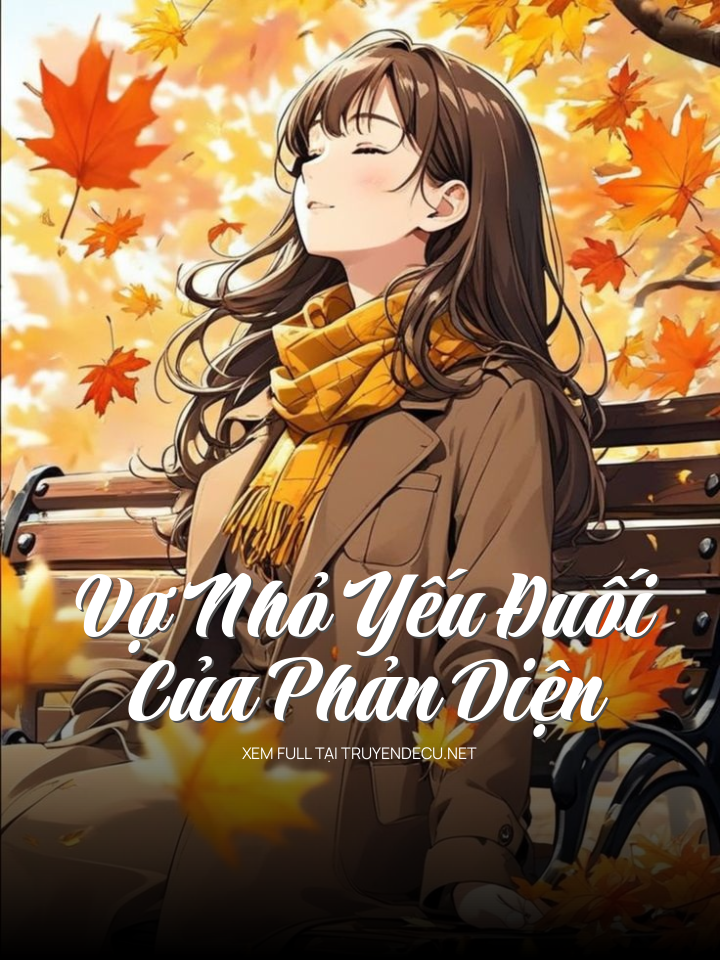 
                            Vợ Nhỏ Yếu Đuối Của Phản Diện
