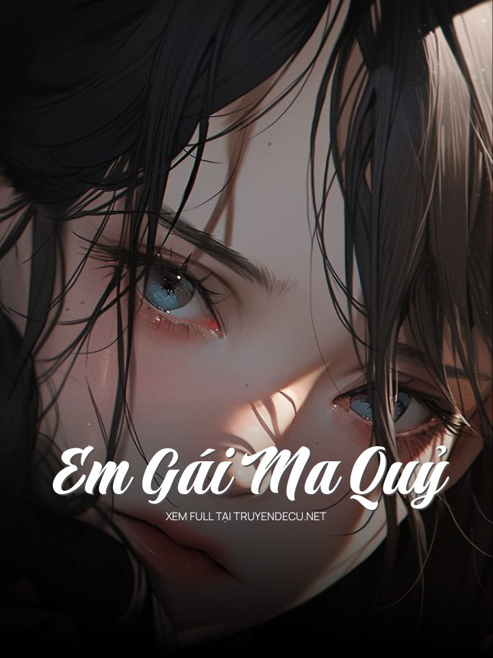Em Gái Ma Quỷ