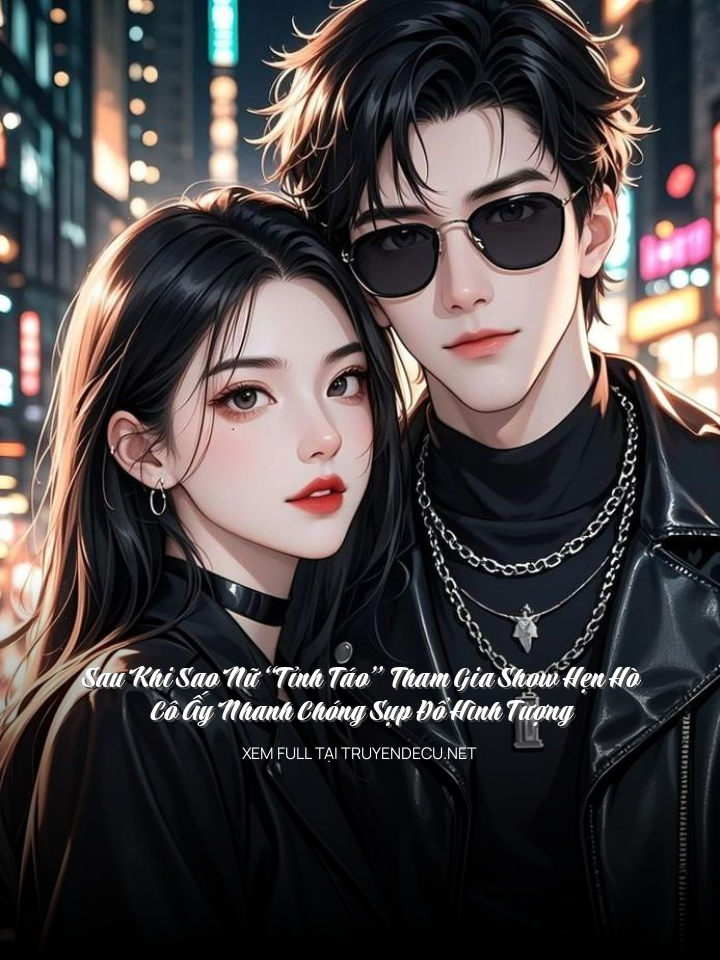 
                            Sau Khi Sao Nữ “Tỉnh Táo” Tham Gia Show Hẹn Hò, Cô Ấy Nhanh Chóng Sụp Đổ Hình Tượng