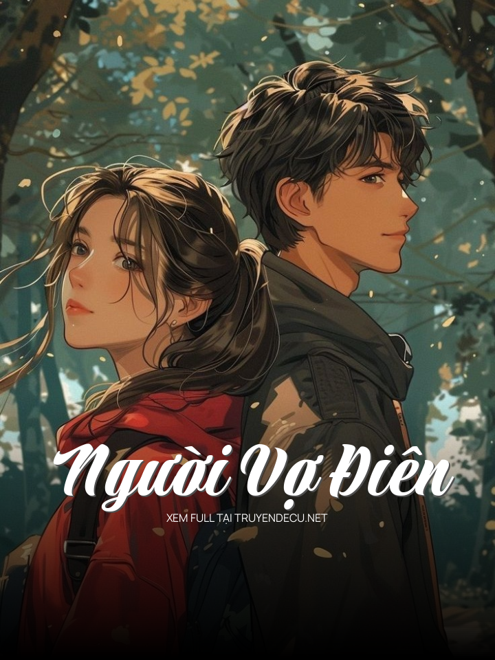 
                            Người Vợ Điên
