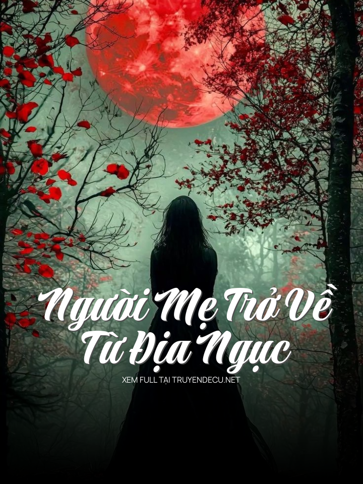 Người Mẹ Trở Về Từ Địa Ngục
