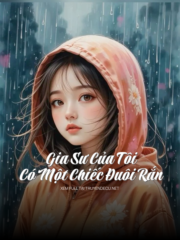 Gia Sư Của Tôi Có Một Chiếc Đuôi Rắn
