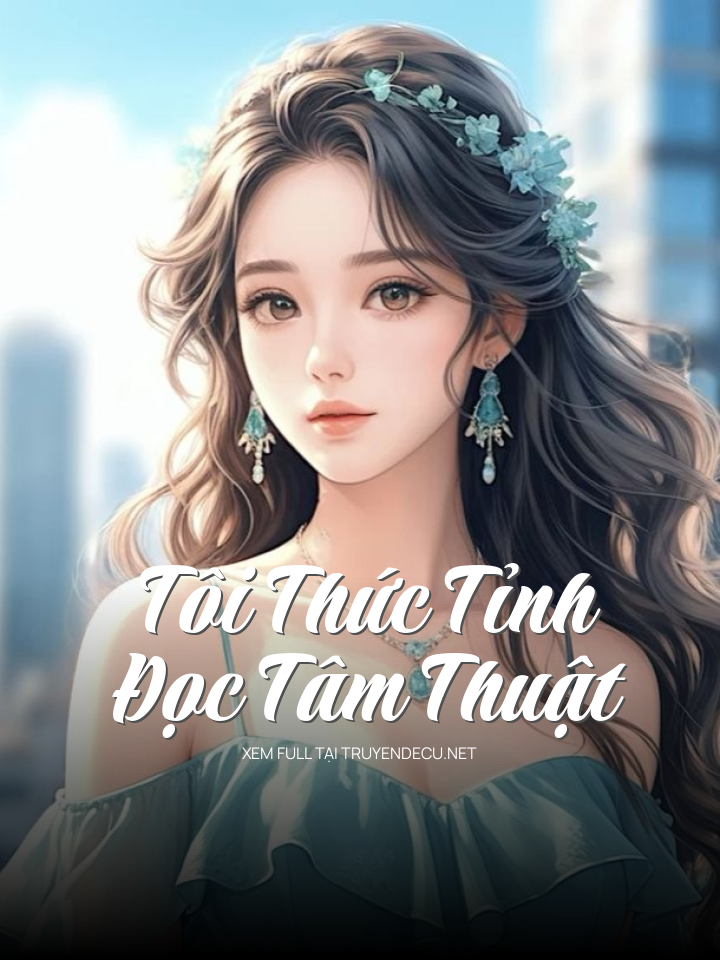 Tôi Thức Tỉnh Đọc Tâm Thuật