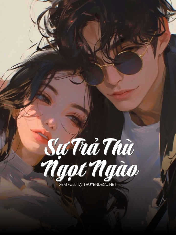 Sự Trả Thù Ngọt Ngào